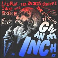 Laura Jane Grace & The Mississippi Medicals - Give An Inch