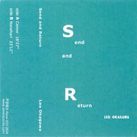 Leo Okagawa - Send and Return