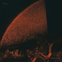 decay - how it feels