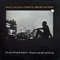 Alonzo Levister - Manhattan Monodrama