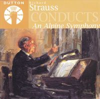Staatskapelle Berlin, Bayerisches Staatsorchester, Chor der Deutschen Oper Berlin & Richard Strauss - Strauss Conducts An Alpine Symphony