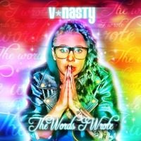 V-Nasty - The Words I Wrote