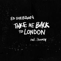 Ed Sheeran - Take Me Back to London