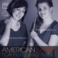 Kinga Firlej-Kubica - American Music for Flute and Piano