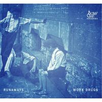 Work Drugs - Runaways