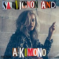 DYLYN - Sauvignon and a Kimono