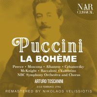 NBC Symphony Orchestra / Arturo Toscanini - Puccini: La Boh&egrave;me
