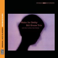Bill Evans - Waltz For Debby (Original Jazz Classics Remaster 2010)