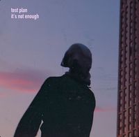 test plan - It's Not Enough