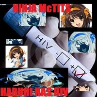 Ninja McTits - Haruhi Has HIV