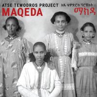 Atse Tewodros Project - Maqeda