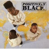 Positively Black - Positively Black