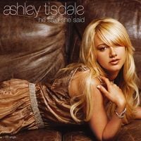 Ashley Tisdale - He Said She Said