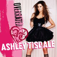 Ashley Tisdale - Overrated