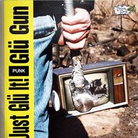 Gl&uuml; Gun - Just Gl&uuml; It