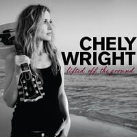 Chely Wright - Lifted Off the Ground