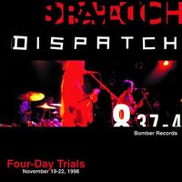 Dispatch - Four-Day Trials