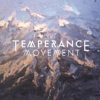 The Temperance Movement - The Temperance Movement