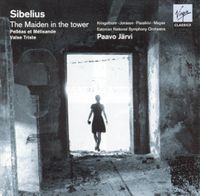 Solveig Kringlebotn, Lilli Paasikivi, Lars-Erik Jonsson, Garry Magee, Ellerhein Girls' Choir, Eesti Rahvusmeeskoor, Eesti Riiklik Sümfooniaorkester & Paavo Järvi - Sibelius: The Maiden in the Tower; Pelléas et Melisande; Valse Triste