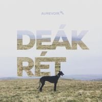 Aurevoir. - De&aacute;k R&eacute;t