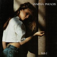 Vanessa Paradis - M et J