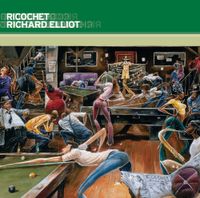 Richard Elliot - Ricochet