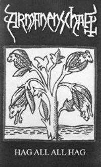 Armanenschaft - Hag All All Hag