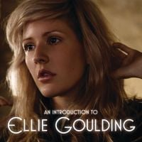 Ellie Goulding - An Introduction to Ellie Goulding