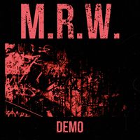 M.R.W. - Demo