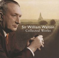 London Symphony Orchestra, Philharmonia Orchestra, Boston Symphony Orchestra, Royal Philharmonic Orchestra, André Previn, Charles Munch, Vernon Handley, William Walton, Jascha Heifetz, Григорий Пятигорский [Gregor Piatigorsky], Yuri Bashmet & Kathryn Stott - Sir William Walton: Collected Works