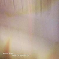 Karma Glider - Ocean Honey Violence