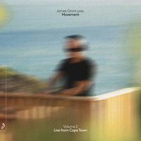 James Grant - Movement Vol. 2 (Live From Cape Town)