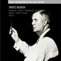 London Philharmonic Orchestra, Fritz Busch & Danmarks Radios Symfoniorkester - Great Conductors of the 20th Century: Fritz Busch