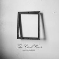 The Civil Wars - Bare Bones