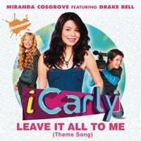 Miranda Cosgrove - Leave It All to Me