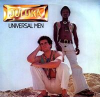 Juluka - Universal Men