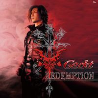 神威楽斗 [GACKT] - REDEMPTION