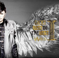 神威楽斗 [GACKT] - BEST OF THE BEST (vol.1 -WILD-)