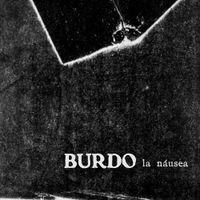 Burdo - La n&aacute;usea