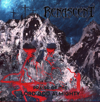 Renescent - Praise the Lord God Almighty