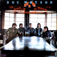 Doc Watson - Doc and the Boys