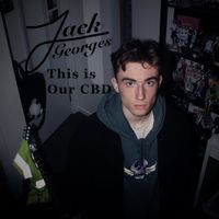Jack Georges - This is Our CBD