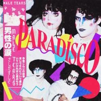 Male Tears - Parad​&iacute;​sco