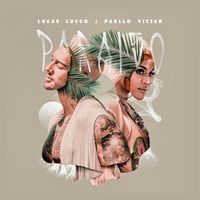 Lucas Lucco & Pabllo Vittar - Para&iacute;so