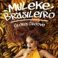 Gloria Groove - Muleke Brasileiro