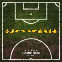 Lele Adani - Facciamo Calcio