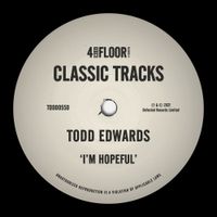 Todd Edwards - I'm Hopeful