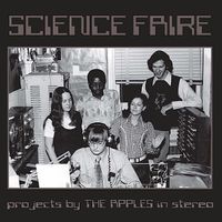 The Apples in Stereo - Science Faire