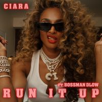Ciara - Run It Up
