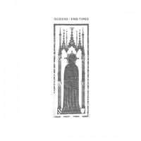 Queens - End Times